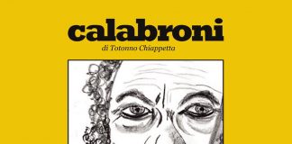 'Calabroni', è in uscita il libro postumo dell'artista Totonno Chiappetta