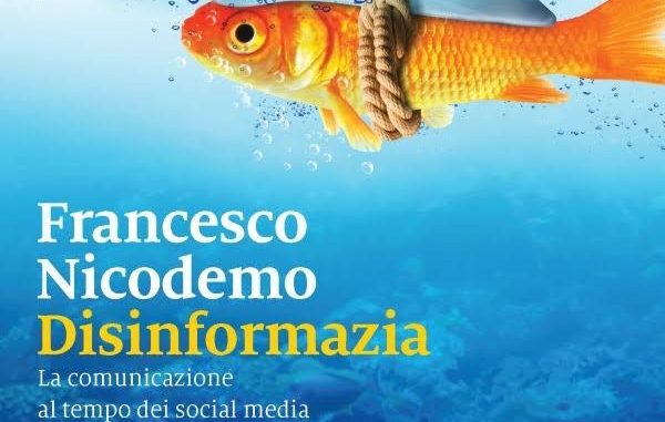 Santa Maria del Cedro: 'Disinformazia', Francesco Nicodemo presenta il libro sulla comunicazione al tempo dei social
